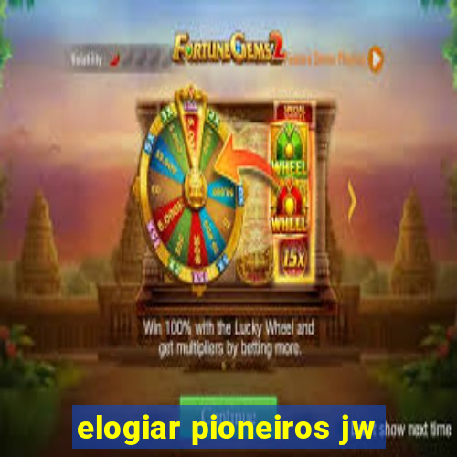 elogiar pioneiros jw